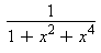 1/(1+x^2+x^4)